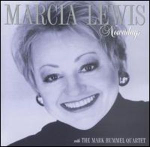 Nowadays , Marcia Lewis
