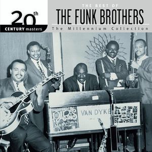 20th Century Masters: Millennium Collection , The Funk Brothers