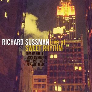 Live at Sweet Rhyhm , Richard Sussman