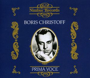 Boris Christoff: Prima Voce , Boris Christoff