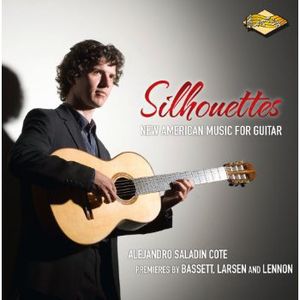 Silhouettes: New American Music for Guitar , Alejandro Saladin Cote