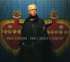 Small Source of Comfort , Bruce Cockburn