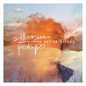 Better Nature , Silversun Pickups