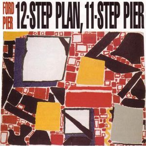 12-Step Plan 11-Step Pier , Ford Pier