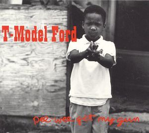 Pee Wee Get My Gun , T-Model Ford