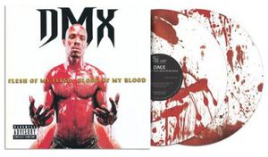 Flesh Of My Flesh, Blood Of My Blood [Explicit Content] , DMX