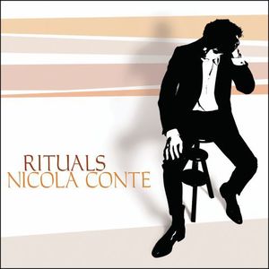 Rituals , Nicola Conte