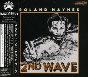 2nd Wave , Roland Haynes
