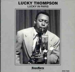 Lucky in Paris , Lucky Thompson