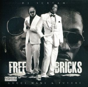 Free Bricks [Explicit Content] , Gucci Mane