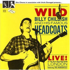 Live at the Wild Western Rooms , Billy Childish
