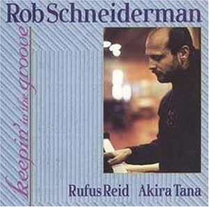 Keepin in Groove , Rob Schneiderman