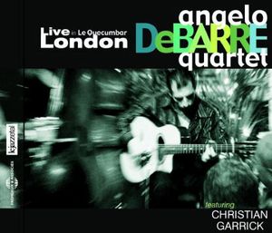 Live in Le Quecumbar , Angelo Debarre