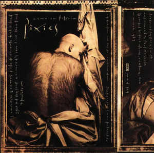 Come on Pilgrim , Pixies