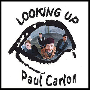 Looking Up , Paul Carlon