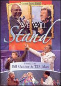 We Will Stand , Bill Gaither