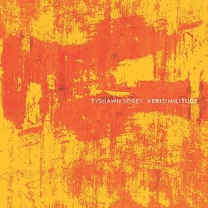Verisimilitude , Tyshawn Sorey