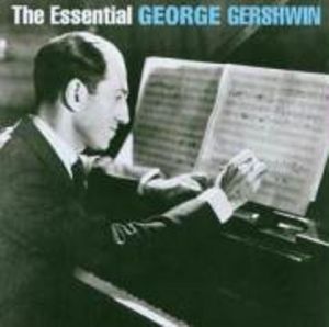 Essential George Gershwin [Import] , George Gershwin
