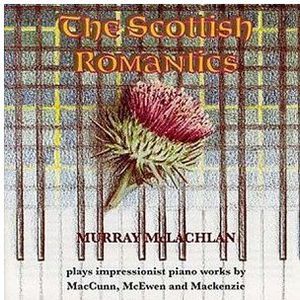 Scottish Romantics , Murray McLachlan
