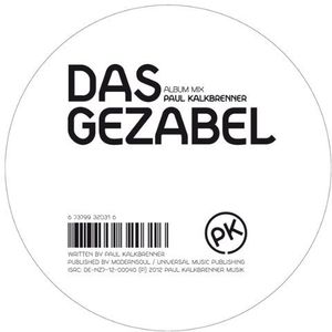 Das Gezabel , Paul Kalkbrenner