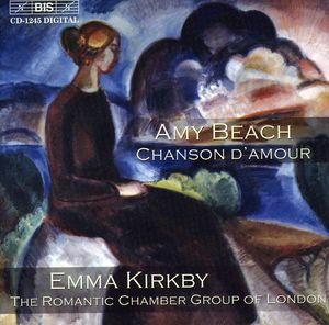 Chanson D'amour: Chamber Works , Emma Kirkby
