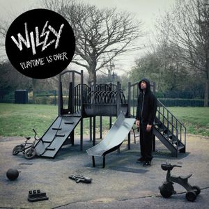 Playtime Is Over , Wiley