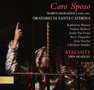 Caro Sposo: Oratorio Di Santa Caterina , Atalante