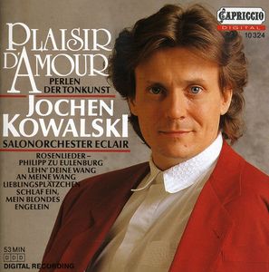 Plaisir D'amour , Jochen Kowalski