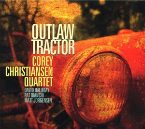Outlaw Tractor , Corey Christiansen