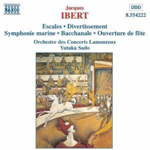 Escales /  Divertissement /  Symphonic Marine , J. Ibert