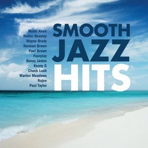 Smooth Jazz Hits , Various Artists