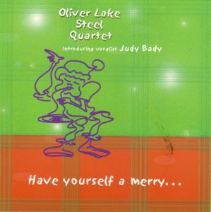 Have Yourself A Merry... , Oliver Lake