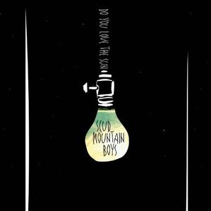 Do You Love the Sun [Import] , Scud Mountain Boys