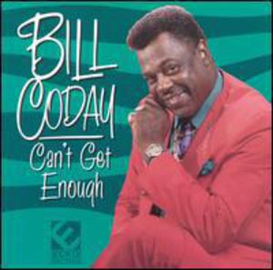 Can't Get Enough , Bill Coday