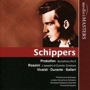 Symphony 5 L'assedio Di Corinto: Overture Sinfonia , Thomas Schippers