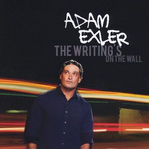 Writing's on the Wall , Adam Exler