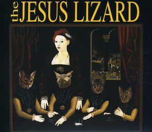 Liar [Remastered] [Bonus Tracks] [Deluxe Edition] , The Jesus Lizard