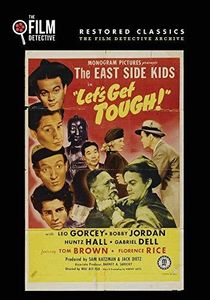 Let's Get Tough , Leo Gorcey