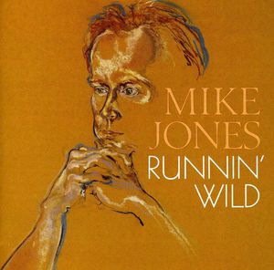 Runnin' Wild , Mike Jones