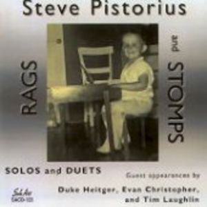 Rags and Stomps, Solos and Duets , Steve Pistorius
