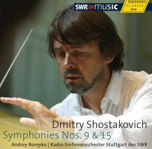 Symphonies Nos. 9 & 15 , Andrey Boreyko
