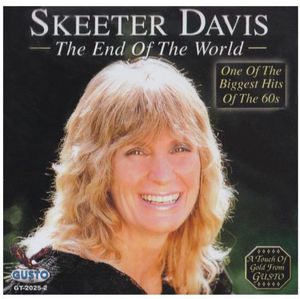 The End Of The World , Skeeter Davis