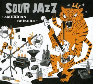 American Seizure , Sour Jazz