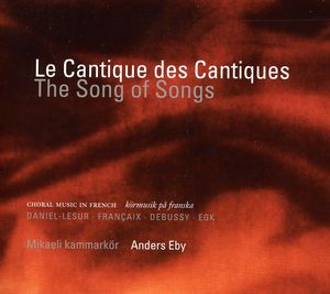 Cantique Des Cantiques , Mikaeli Chamber Choir