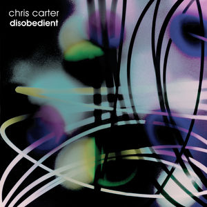 Disobedient , Chris Carter