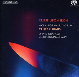 Curse Upon Iron: Works for Male Choir , Orphei Dr ngar