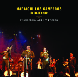 Tradicion Arte y Pasion Mariachi los Camperos de , Mariachi Los Camperos