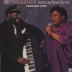 Professor Strut , Professor's Blues Revue