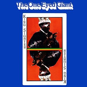 One Eyed Giant , King Sighter