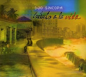 Tribute to Life , Duo Sincopa